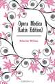 Opera Medica (Latin Edition), Heberden William 