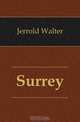Surrey, Jerrold Walter 
