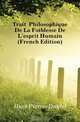 Traite Philosophique De La Foiblesse De L