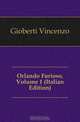 Orlando Furioso, Volume 1 (Italian Edition), Vincenzo Gioberti 