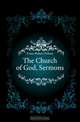 The Church of God, Sermons, Evans Robert Wilson 