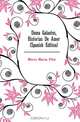 Dama Galantes, Historias De Amor (Spanish Edition), Marco Maria Pilar 