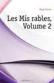 Les Miserables, Volume 2, Hugo Victor 