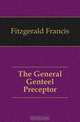 The General Genteel Preceptor, Fitzgerald Francis 