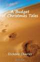 A Budget of Christmas Tales, Charles Dickens 