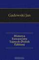 Historya Towarzystw Tajnych (Polish Edition), Gadowski Jan 