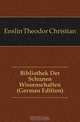 Bibliothek Der Schonen Wissenschaften (German Edition), Enslin Theodor Christian 