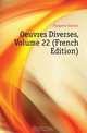Oeuvres Diverses, Volume 22 (French Edition), Maspero Gaston 