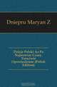 Dzieje Polski Az Po Najnowsze Czasy, Tresciwie Opowiedziane (Polish Edition), Dniepru Maryan Z. 