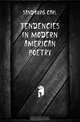 Tendencies in Modern American Poetry, Sandburg Carl 