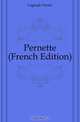 Pernette (French Edition), Laprade Victor 