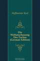 Die Weltanschauung Des Tacitus (German Edition), Hoffmeister Karl 