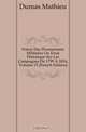 Precis Des Evenements Militaires Ou Essai Historique Sur Les Campagnes De 1799 A 1814, Volume 15 (French Edition), Mathieu Dumas 