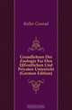 Grundlehren Der Zoologie Fur Den Offentlichen Und Privaten Unterricht (German Edition), Keller Conrad 
