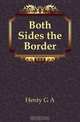 Both Sides the Border, Henty George Alfred 