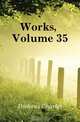 Works, Volume 35, Charles Dickens 