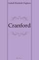 Cranford, Gaskell Elizabeth Cleghorn 