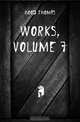 Works, Volume 7, Hood Thomas 