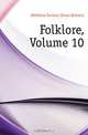 Folklore, Volume 10, Folklore Society 