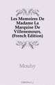 Les Memoires De Madame La Marquise De Villenemours, (French Edition), Charles De Fieux Mouhy 