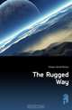 The Rugged Way, Kramer Harold Morton 