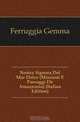Nostra Signora Del Mar Dolce (Missioni E Paesaggi De Amazzonia) (Italian Edition), Ferruggia Gemma 