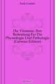 Die Vitamine, Ihre Bedeutung Fur Die Physiologie Und Pathologie (German Edition), Funk Casimir 