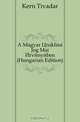 A Magyar Oroklesi Jog Mai Ervenyeben (Hungarian Edition), Kern Tivadar 