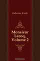 Monsieur Lecoq, Volume 2, Gaboriau Emile 