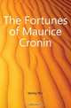 The Fortunes of Maurice Cronin, Kenny M L 
