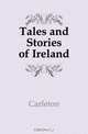Tales and Stories of Ireland, Carleton 