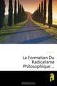 La Formation Du Radicalisme Philosophique ..., Halevy Elie 