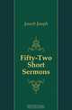 Fifty-Two Short Sermons, Jowett Joseph 
