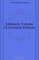 Jahrbuch, Volume 14 (German Edition), Gehe-Stiftung Dresden 