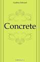 Concrete, Godfrey Edward 