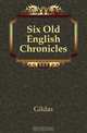 Six Old English Chronicles, Gildas 