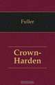 Crown-Harden, Fuller 