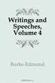 Writings and Speeches, Volume 4, Burke Edmund 