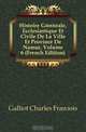 Histoire Generale, Ecclesiastique Et Civile De La Ville Et Province De Namur, Volume 6 (French Edition), Galliot Charles Francois 