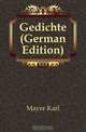 Gedichte (German Edition), Mayer Karl 