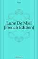 Lune De Miel (French Edition), Gyp 