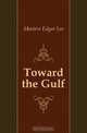 Toward the Gulf, Masters Edgar Lee 