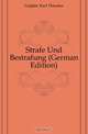 Strafe Und Bestrafung (German Edition), Gutjahr Karl Theodor 