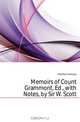 Memoirs of Count Grammont, Ed., with Notes, by Sir W. Scott, Hamilton Anthony 