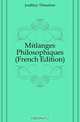 Melanges Philosophiques (French Edition), Jouffroy Theodore 