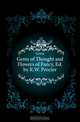 Gems of Thought and Flowers of Fancy, Ed. by R.W. Procter, Gems 