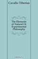 The Elements of Natural Or Experimental Philosophy, Cavallo Tiberius 