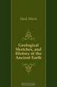 Geological Sketches, and History of the Ancient Earth, Hack Maria 