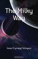 The Milky Way, Jesse F. Tennyson 