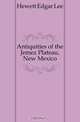 Antiquities of the Jemez Plateau, New Mexico, Hewett Edgar Lee 
